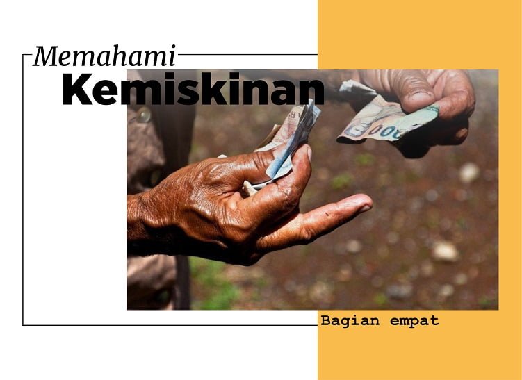 Memahami Angka Kemiskinan Di Indonesia [Bagian Empat] | Barisan