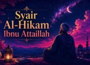 Syair Al Hikam Ibnu Attaillah tentang Kehidupan, Teks Arab dan Artinya