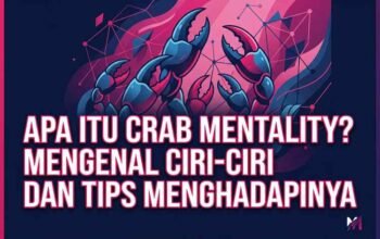 Mengenal Crab Mentality: Perilaku Suka Menjatuhkan Orang Lain dan Cara Mengatasinya