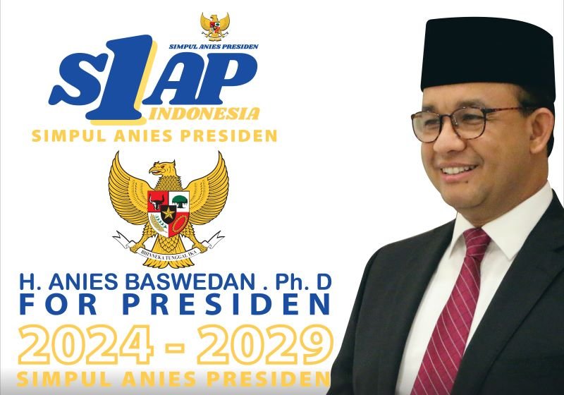 Targetkan Anies Baswedan Presiden 2024, S1AP Indonesia Memulai ...