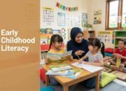 Mengenal Pendidikan Literasi Anak Usia Dini: Cara Menerapkan dan Manfaatnya