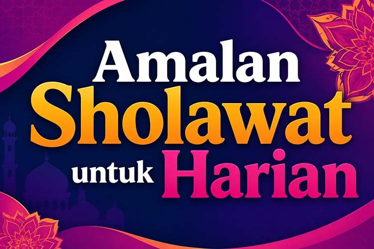 amalan sholawat harian