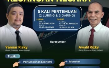 Bright Institute Buka Gelombang III Kursus Analisis Ekonomi Makro dan Keuangan Negara