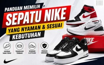 Memilih Sepatu Nike untuk Gaya Kasual
