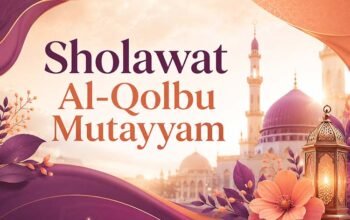 Lirik Sholawat Al Qolbu Mutayyam Arab, Latin dan Artinya Lengkap, Sholawat Penuh Cinta kepada Nabi Muhammad SAW