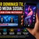 Geser Dominasi TV: Video Media Sosial Jadi Pilihan Utama, Ini Alasannya
