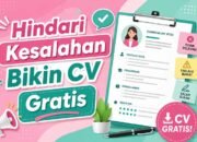 Hindari Kesalahan Bikin CV Gratis
