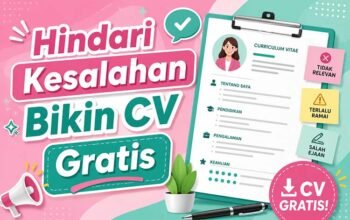Hindari Kesalahan Bikin CV Gratis
