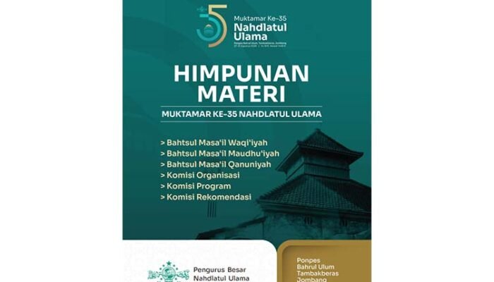 Inilah Himpunan Materi Muktamar Ke-35 NU di Tambakberas Jombang