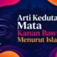 Arti Kedutan Mata Kanan Bawah Menurut Islam: Mitos, Takdir, dan Penjelasan Medis