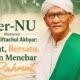 Ber-NU Menurut KH Miftachul Akhyar: Taat, Bersatu, dan Menebar Rahmat
